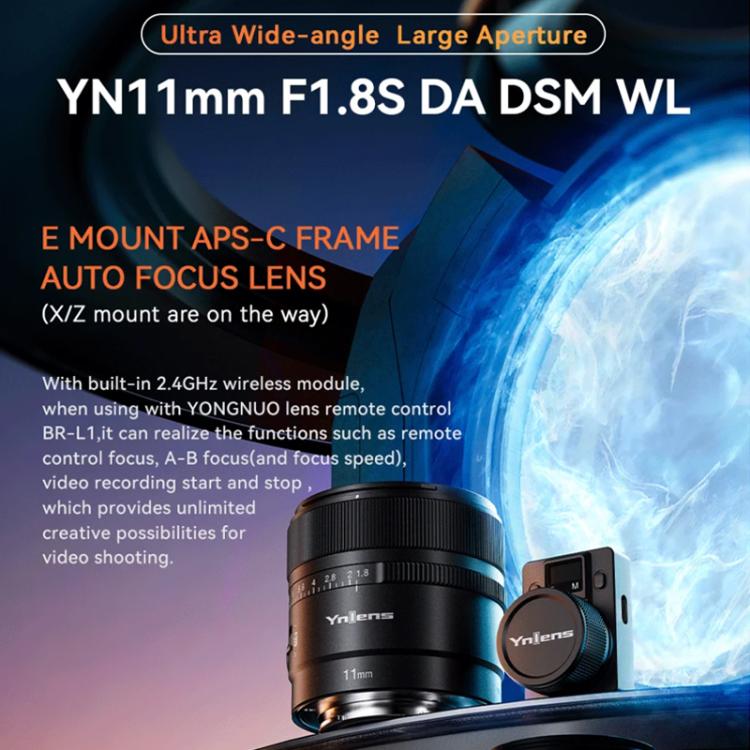 YONGNUO YN11mm F1.8S DA DSM WL APS-C Frame Ultra Wide Angle Lens with Remote Control for Sony E-mount  - Black