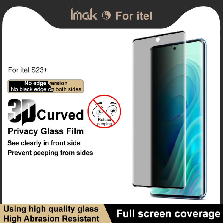 For Itel S23+ imak No Edge Version 3D Curved Privacy Full Screen Tempered Glass Film