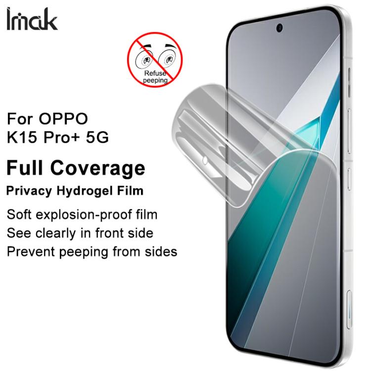 For OPPO K15 Pro+ imak Curved Full Screen Privacy Hydraulic Film III