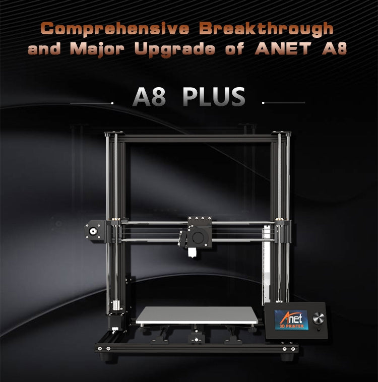 ANET A8 Plus Upgraded Adjustable Desktop 3D Printer, Support DIY & Modular Assembly Method, Printing Size: 30x30x35cm