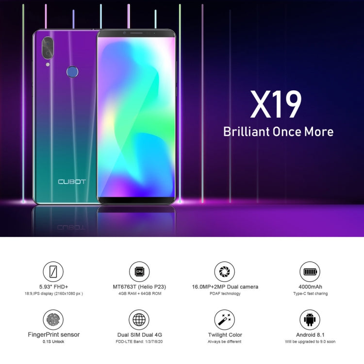 [HK Warehouse] CUBOT X19, 4GB+64GB, Dual Back Cameras, Fingerprint Identification, 4000mAh Battery, 5.93 inch Android 8.1 MTK6763T Helio P23 Octa Core 64Bit up to 2.5GHz, Network: 4G, Dual SIM