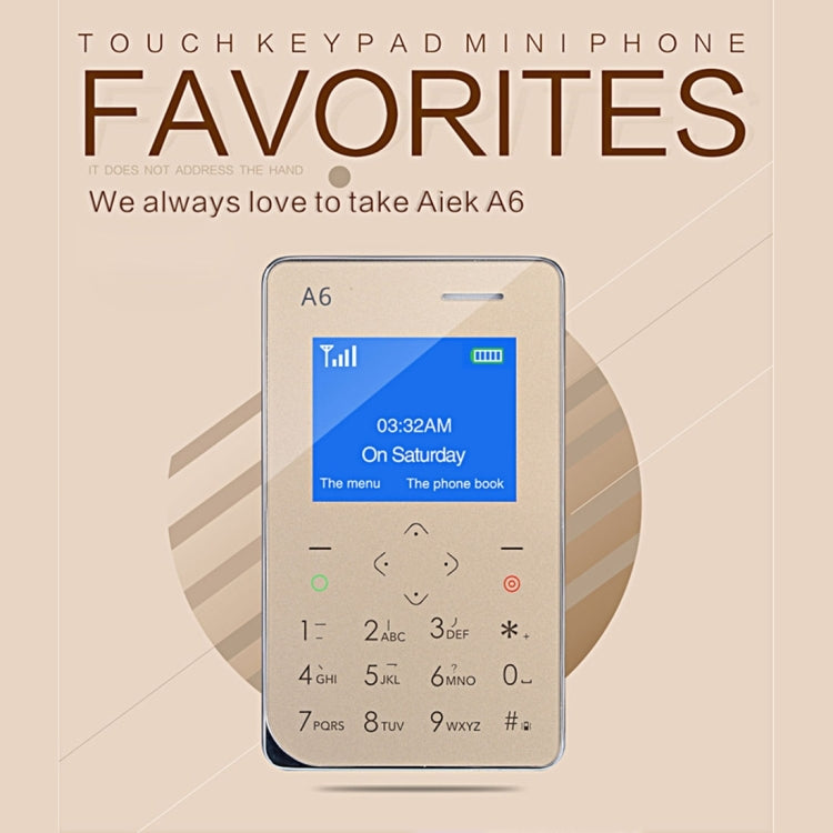 AIEK A6 Card Mobile Phone 8GB, Network: 2G, 6.8mm Ultra Thin Pocket Mini Slim Card Phone, Support Wechat, QQ, Pedometer, MP3, Bluetooth 3.0, FM Radio, Calendar, Calculator, Alarm, Size: 88 x 54 x 6.8 mm