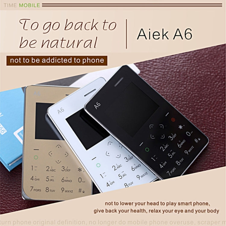 AIEK A6 Card Mobile Phone 8GB, Network: 2G, 6.8mm Ultra Thin Pocket Mini Slim Card Phone, Support Wechat, QQ, Pedometer, MP3, Bluetooth 3.0, FM Radio, Calendar, Calculator, Alarm, Size: 88 x 54 x 6.8 mm