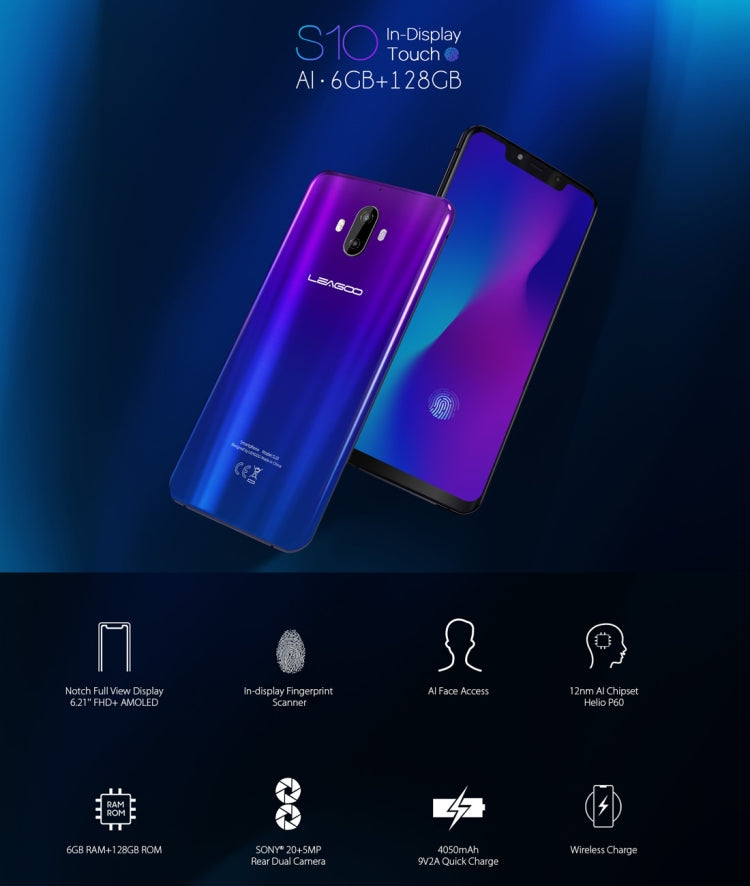 [HK Warehouse] LEAGOO S10,  6GB+128GB, Dual Back Cameras, Face & In-Display Fingerprint Identification, 4050mAh Battery, 6.21 inch Android 8.1 MTK6771 Helio P60 Octa Core up to 2.0GHz, Network: 4G, OTG, Dual SIM(Gradient Blue)