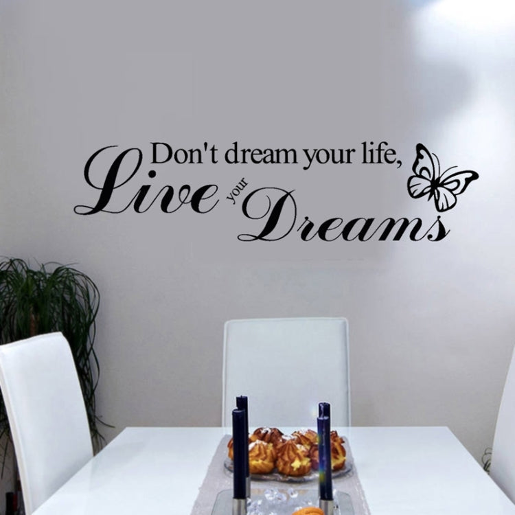 Home Decor Live Your Dreams Removable Wall Stickers, DIY Free Combination, Size: 30cm x 100cm
