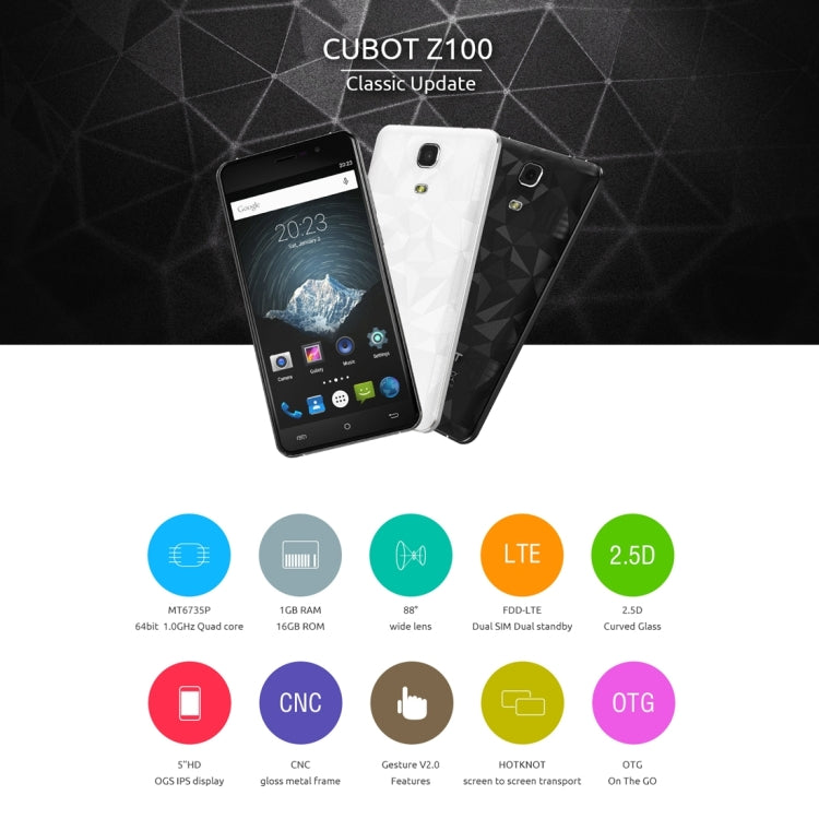 CUBOT Z100, 1GB+16GB, 5.0 inch Android 5.1 MT6735 Quad-Core 1.0GHz, Network: 4G