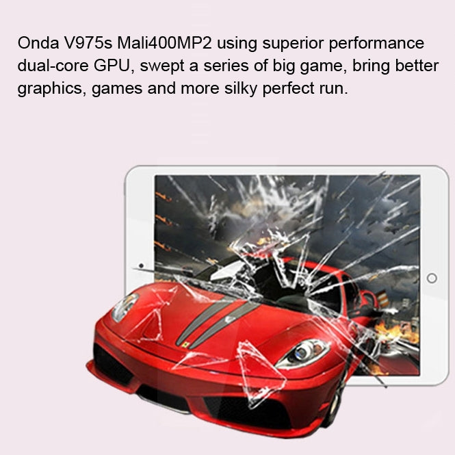 ONDA V975s Tablet PC 16GB, 9.7 inch Android 4.4.2, CPU: Allwinner A83T Octa Core ARM Cortex A7 2.0GHz, RAM: 1GB, CE FCC ROHS WEEE Certification(Silver)