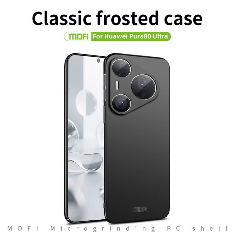 For Huawei Pura 80 Ultra MOFI Micro-Frosted PC Ultra-thin Hard Phone Case