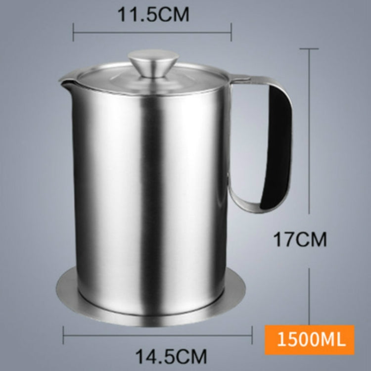 Stainless Steel Leakproof Filter Mesh Oil Canister Kitchen Household Oil Storage Tank, Capacity: 1.5L