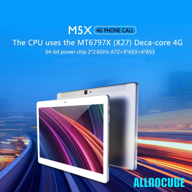 ALLDOCUBE M5X T1006X 4G Call Tablet, 10.1 inch, 4GB+64GB, 6600mAh Battery, Android 8.0 MTK X27 (MT6797X) Deca Core Up to 2.6GHz, Support Bluetooth & Dual Band WiFi & Dual SIM & OTG & GPS & FM (White+Silver)