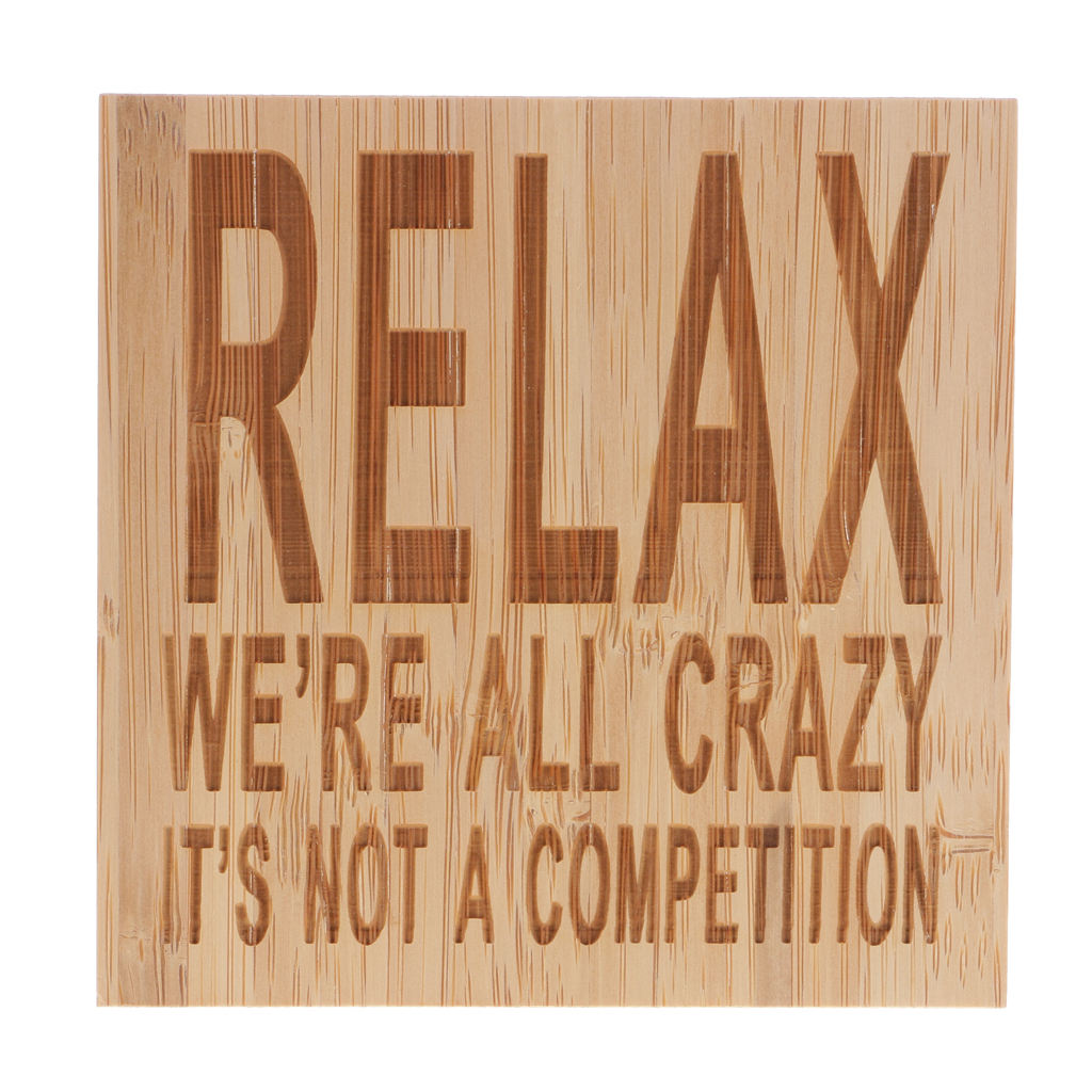 Wooden Relax Sign We're All Crazy Home Office Table Decor Board