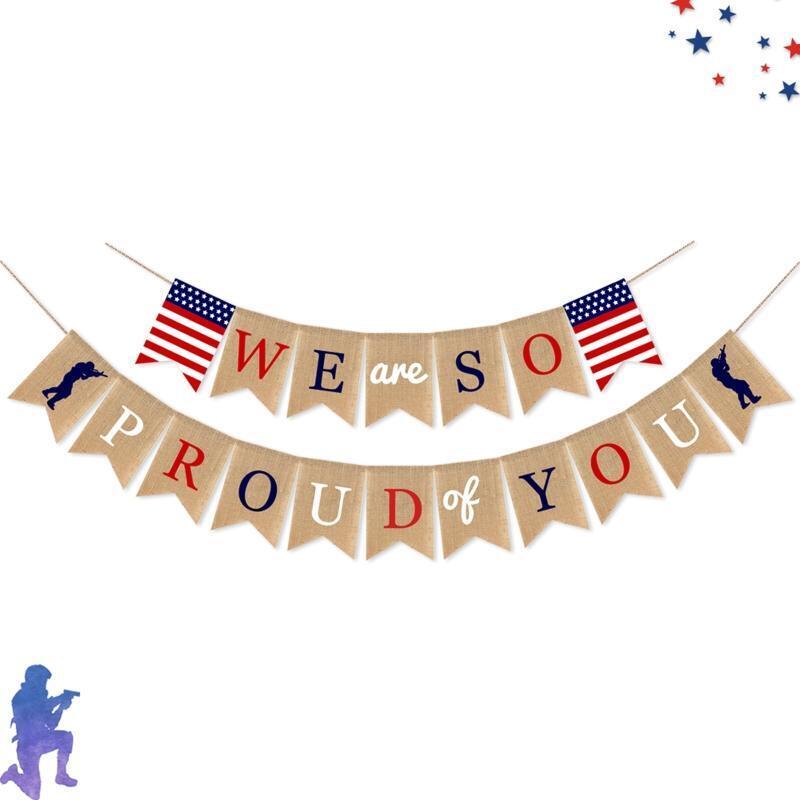 We Are So Proud of You Banner Patriotic Soldier Army Party Decorations