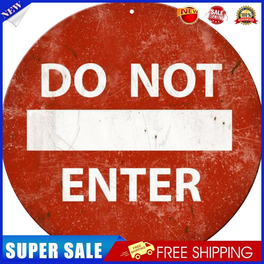 Do Not Enter Round Metal Plate Tin Sign Plaque for Bar Pub Club Cafe Poster