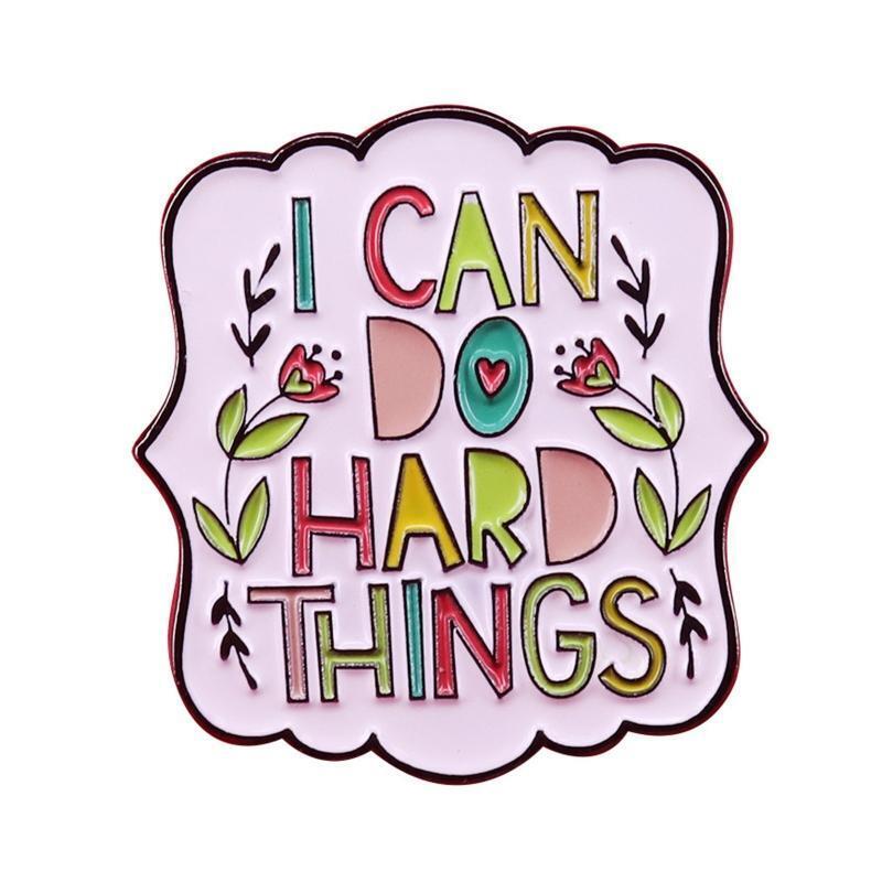 I Can Do Hard Things Enamel Pin Brooch Female High-end Small Fragrant Corsage