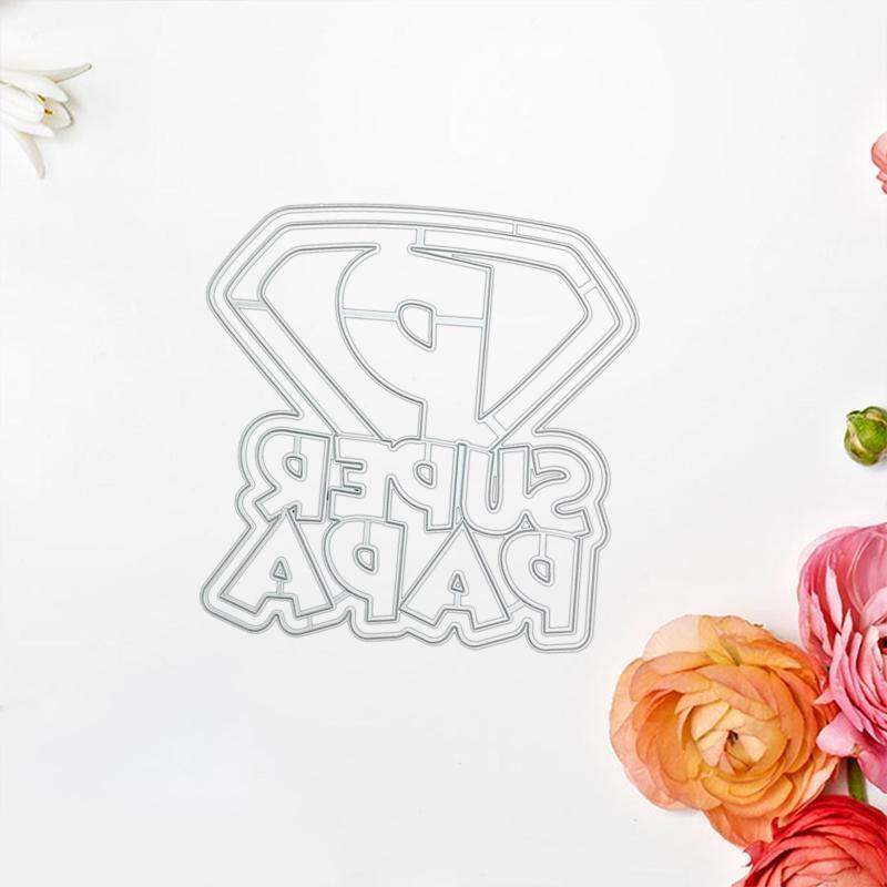 Super Papa Metal Cutting Dies Stencil DIY Scrapbook Album Paper Card Template