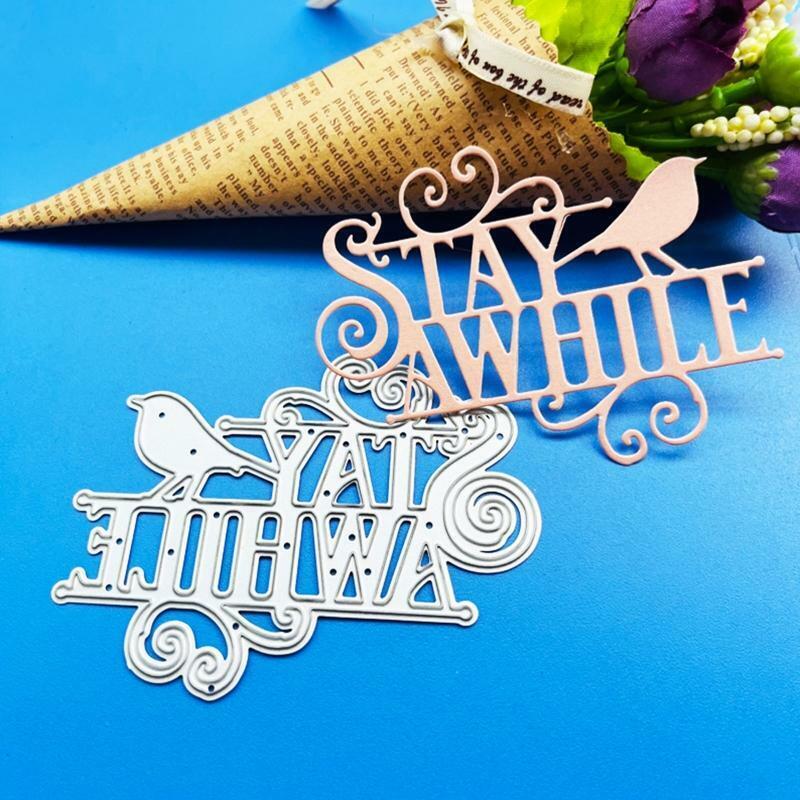 Bird Stay A While Letter Metal Cutting Dies Embossing Stencil DIY Album Template