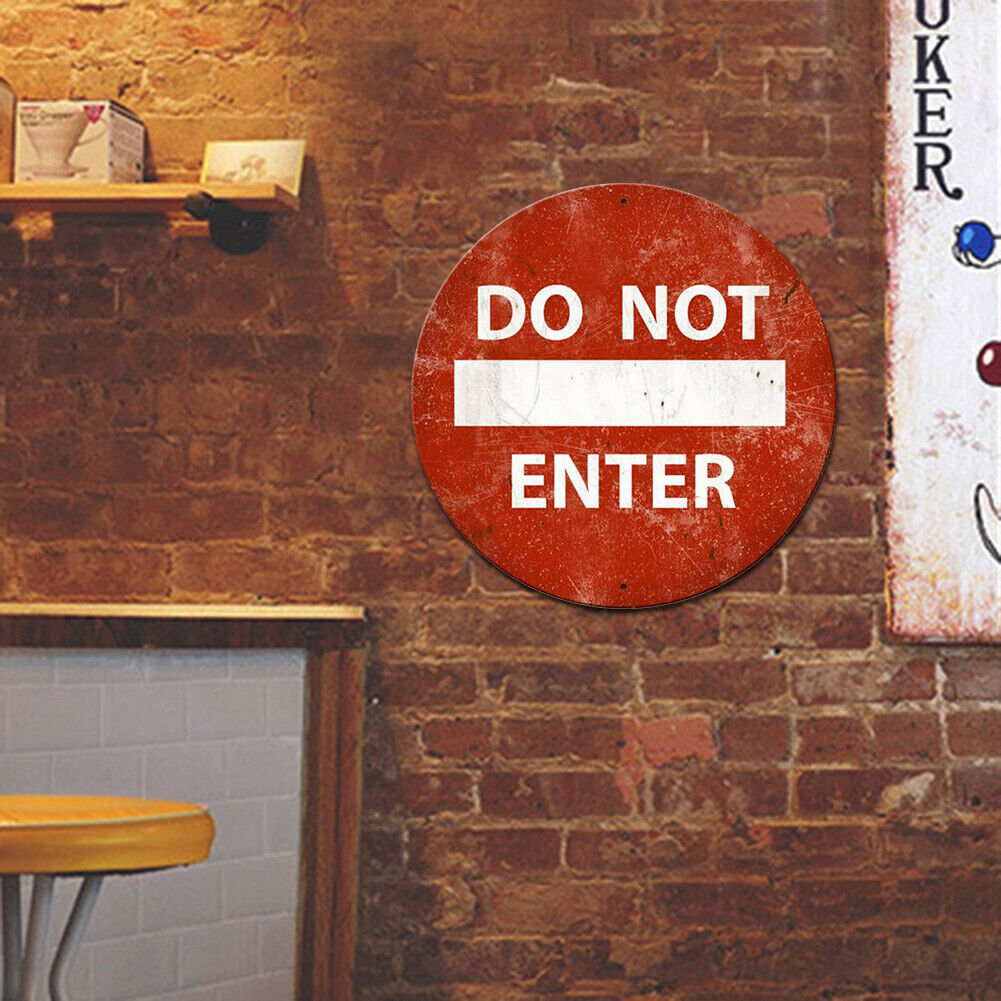 Do Not Enter Round Metal Plate Tin Sign Plaque for Bar Pub Club Cafe Poster