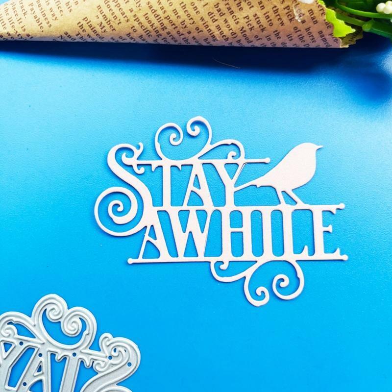 Bird Stay A While Letter Metal Cutting Dies Embossing Stencil DIY Album Template