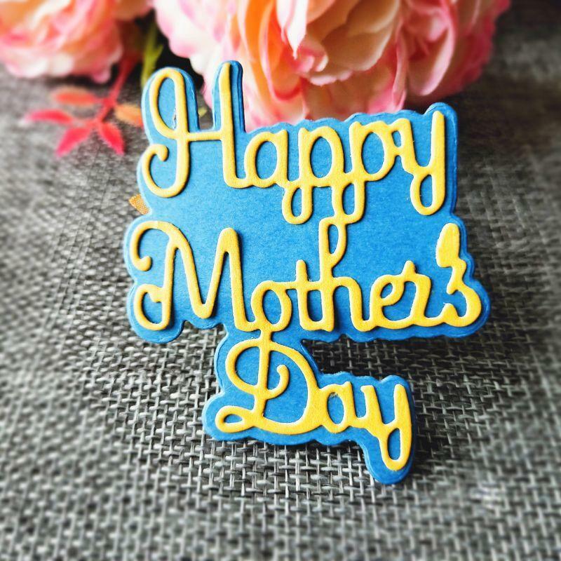 Happy Mother's Day Metal Cutting Dies DIY Mold Paper Card Embossing Crafts Decor