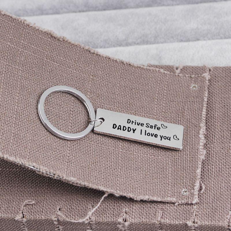 Drive safe daddy I love you car keychain pendant Jewelry Gifts for Boyfriend Dad