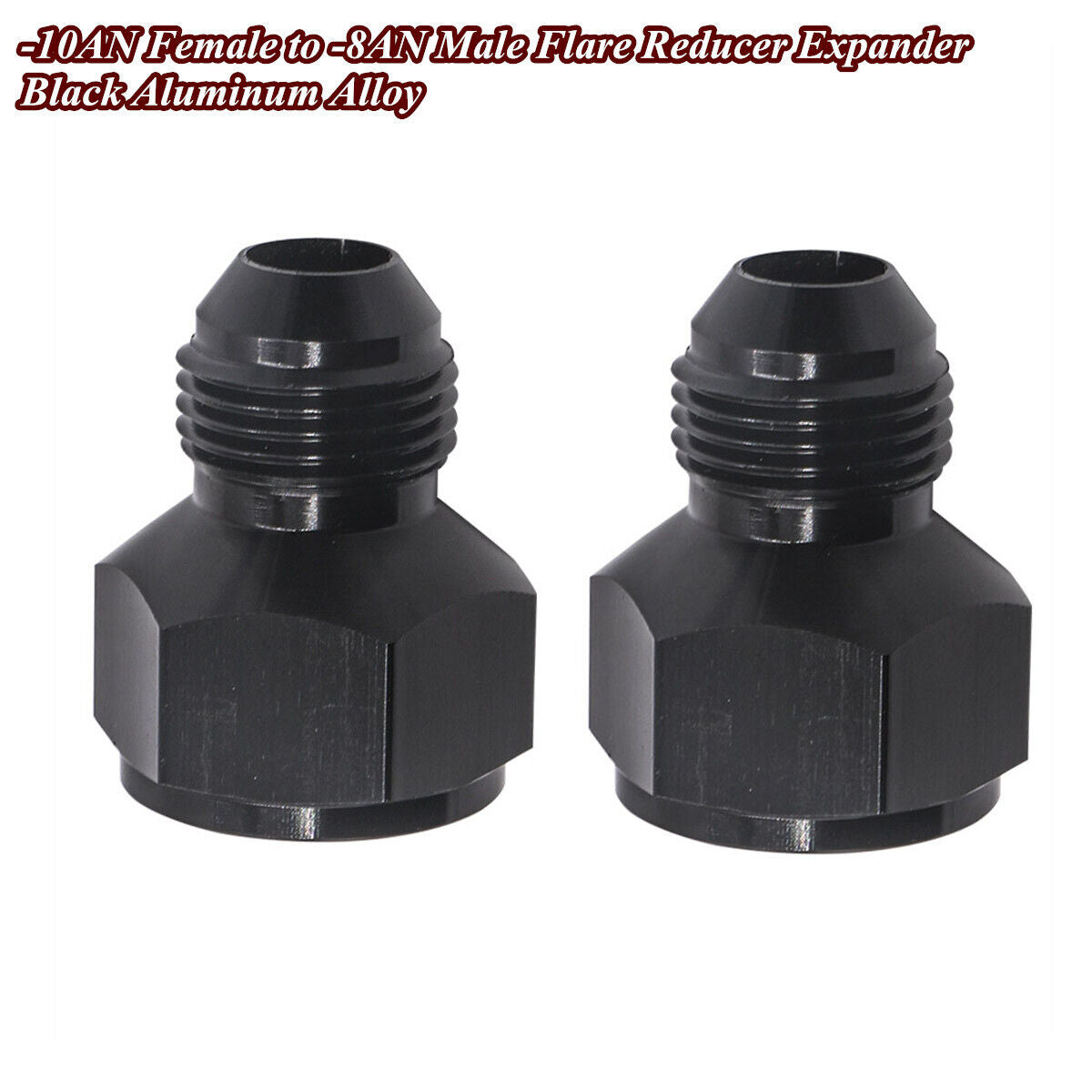 2 x 10AN Female to -8AN Male Flare Reducer Expander Fitting Hose Fitting Adapter