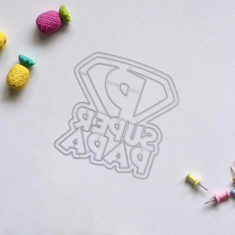 Super Papa Metal Cutting Dies Stencil DIY Scrapbook Album Paper Card Template