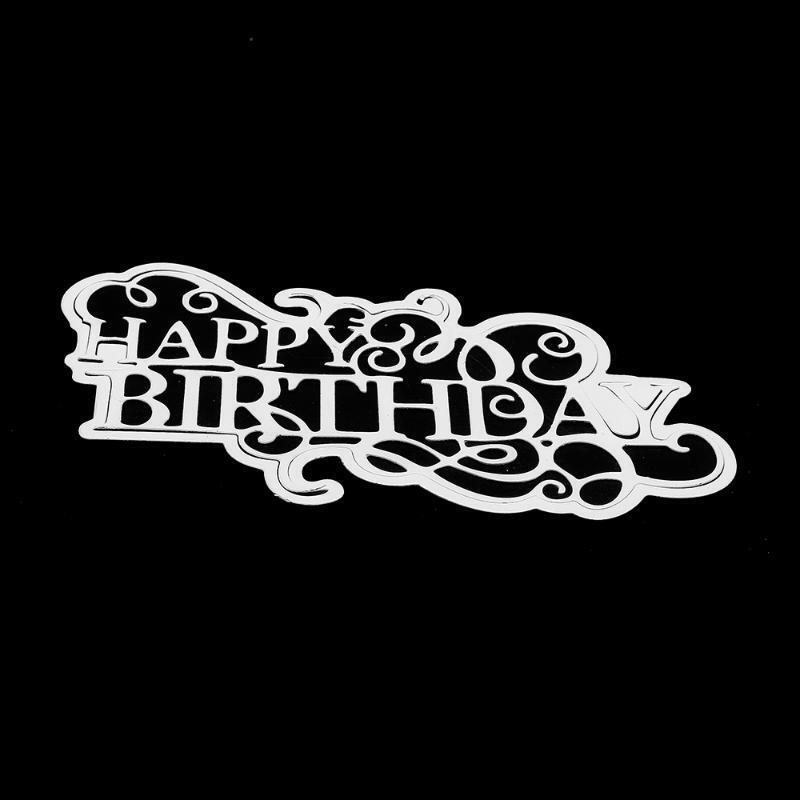 Exquisite Birthday Metal Die Cuts Creative Happy Birthday Blade Punch Stencils