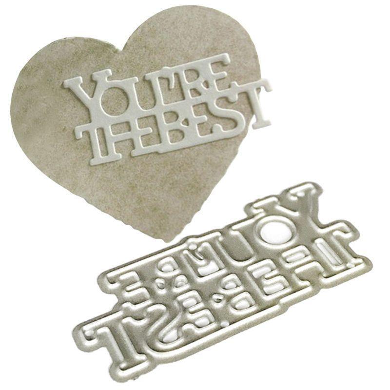You Are the Best Metal Cutting Dies Stencil Scrapbooking DIY Album Stamp Paper