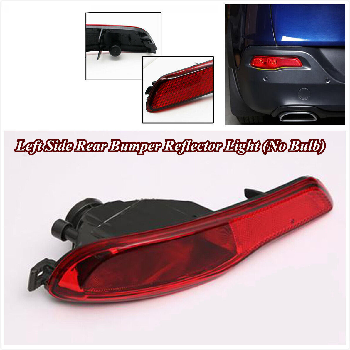 Left Side Rear Bumper Reflector Tail Light(No Bulb) For Jeep Cherokee 2014-2018