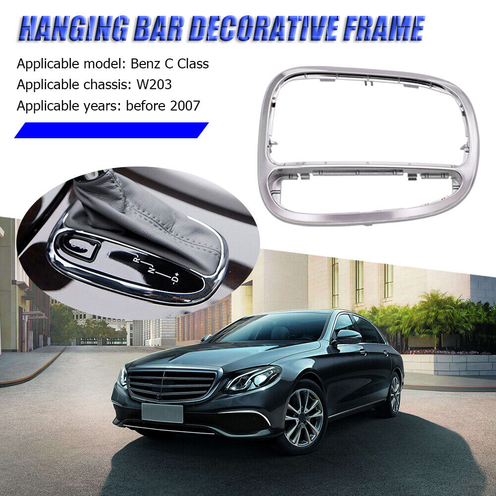 Chromed Center Shifter Trim Cover Bezel for Mercedes Benz W203 Before 2007