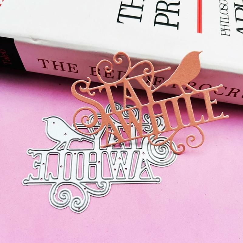 Bird Stay A While Letter Metal Cutting Dies Embossing Stencil DIY Album Template