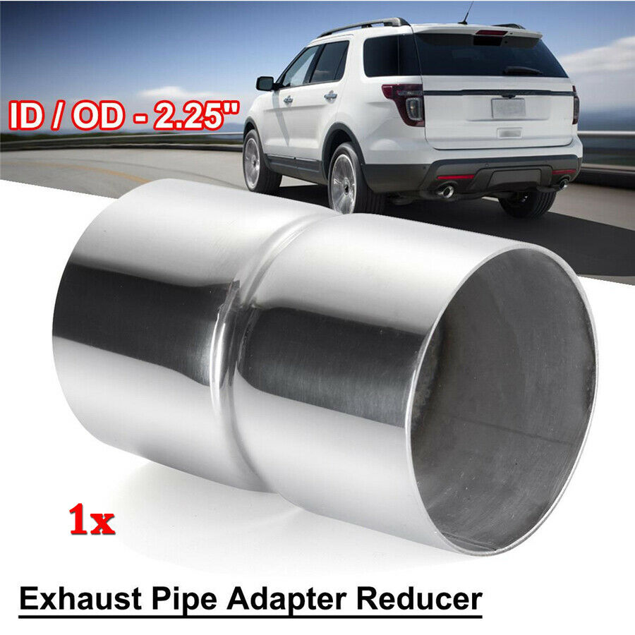 2.25"ID to 2.25"OD Exhaust Pipe Connector Reducer Adapter Chrome Stainless Steel
