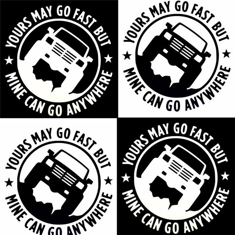 Creative 4"X4" Yours May Go Fset Mine Can Go Anywhere Funny Car Stickers .l8
