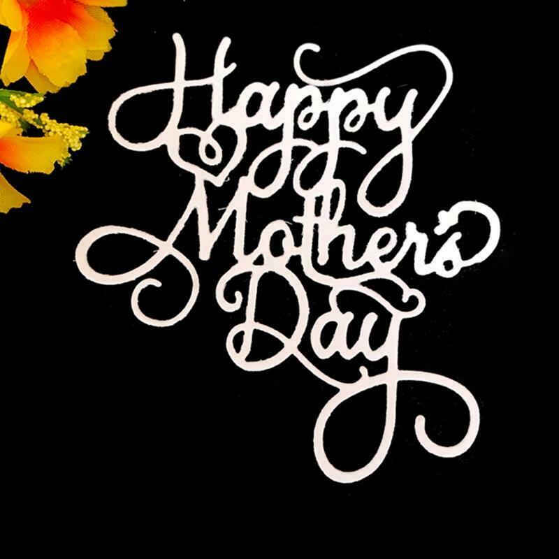Happy Mother's Day Metal Cutting Dies Stencil Scrapbooking DIY Album Stamp Paper