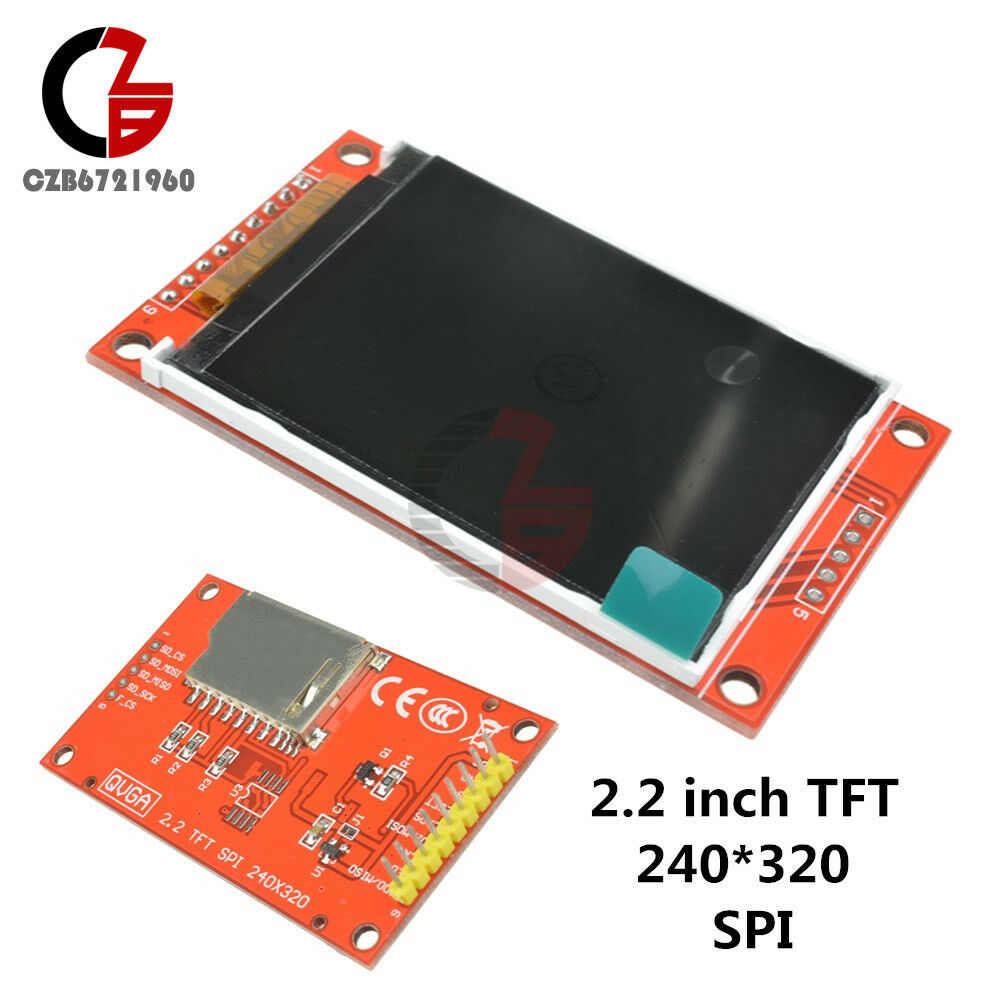 2.2 inch TFT LCD Display Module ILI9341 SPI 240x320 for 51/AVR/STM32/ARM Arduino
