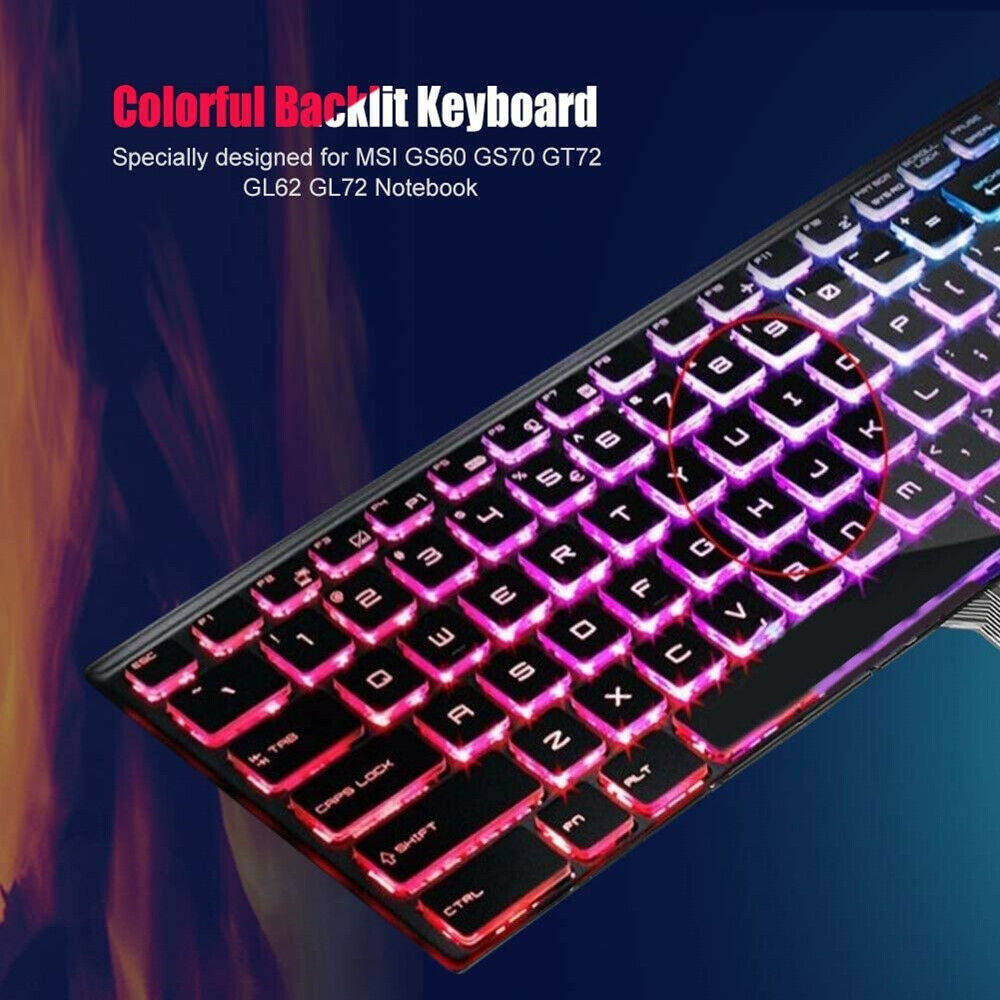 Keyboard for MSI GS60 GS70 GT72 GL62 GL72 Notebook Full Color Backlit Parts