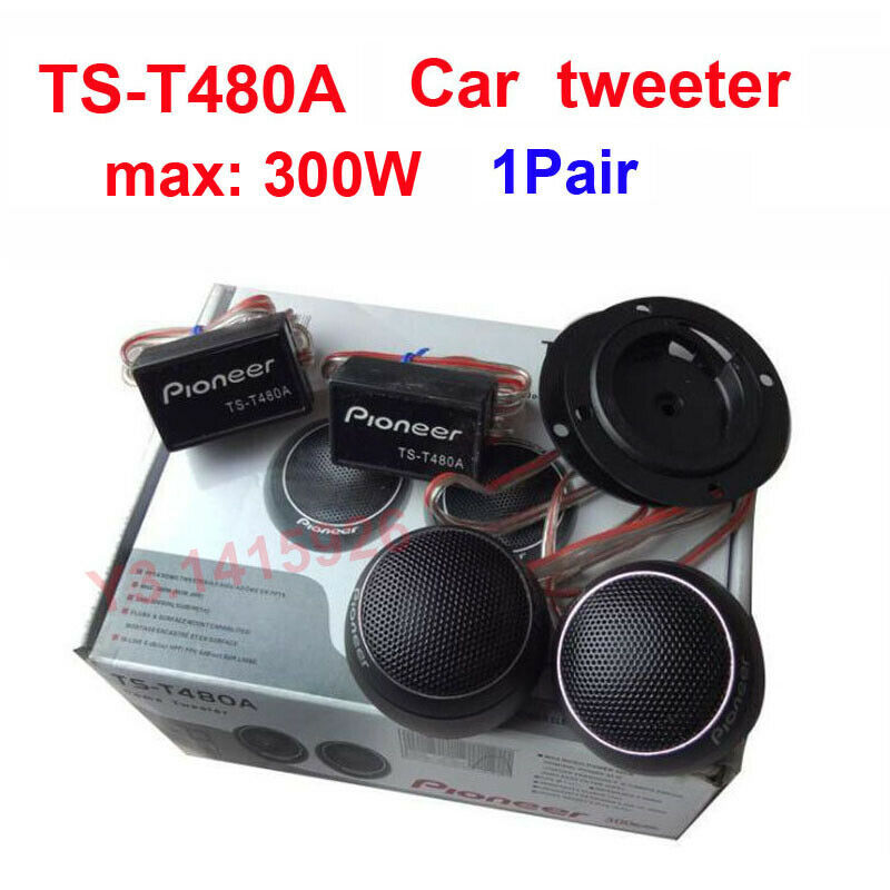 Pioneer In-Car Tweeter TS-T480A dome tweeter speaker Automobile Parts 300W max