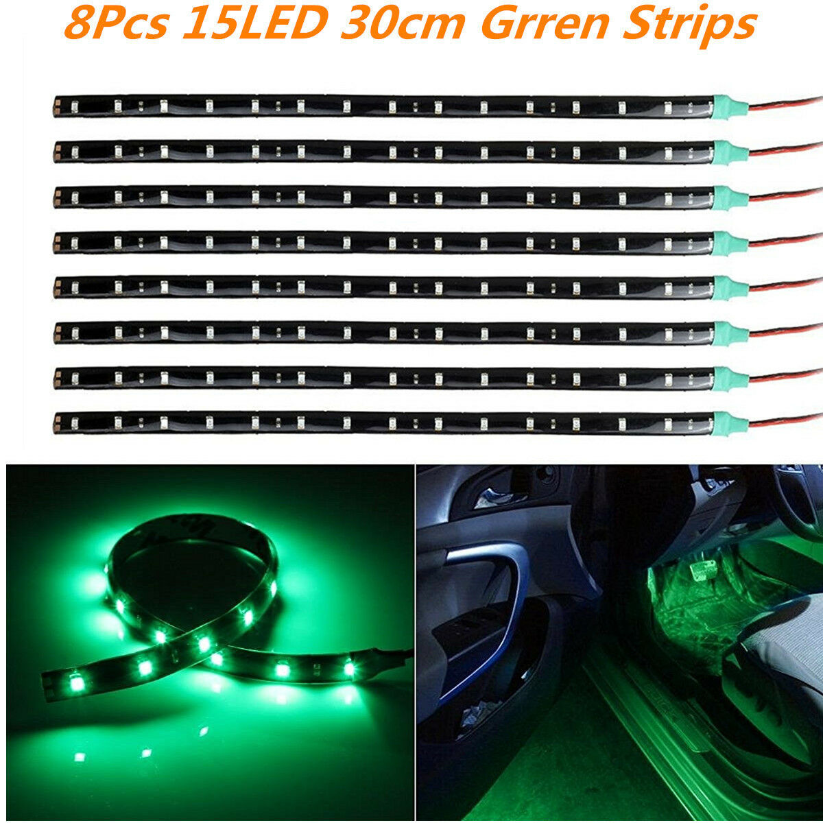 8pc Green 15 LED 30CM Car Vehicles Grill Flexible Waterproof Light Strip SMD 12V