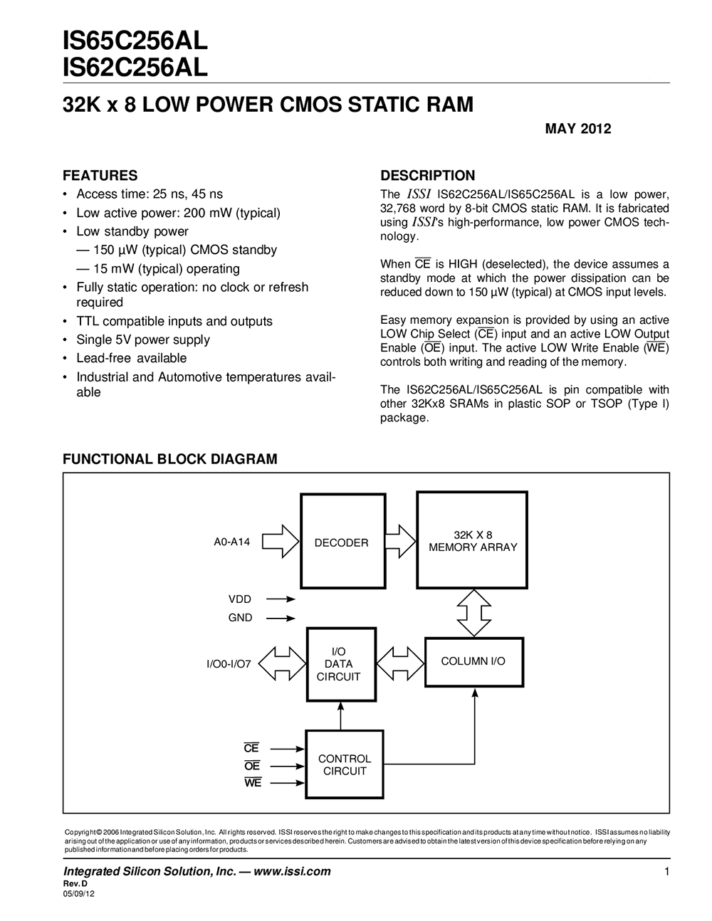 256Kb (32K x 8) Low Power CMOS Static RAM IS62C256AL-45ULI SOP-28 45NS SRAM