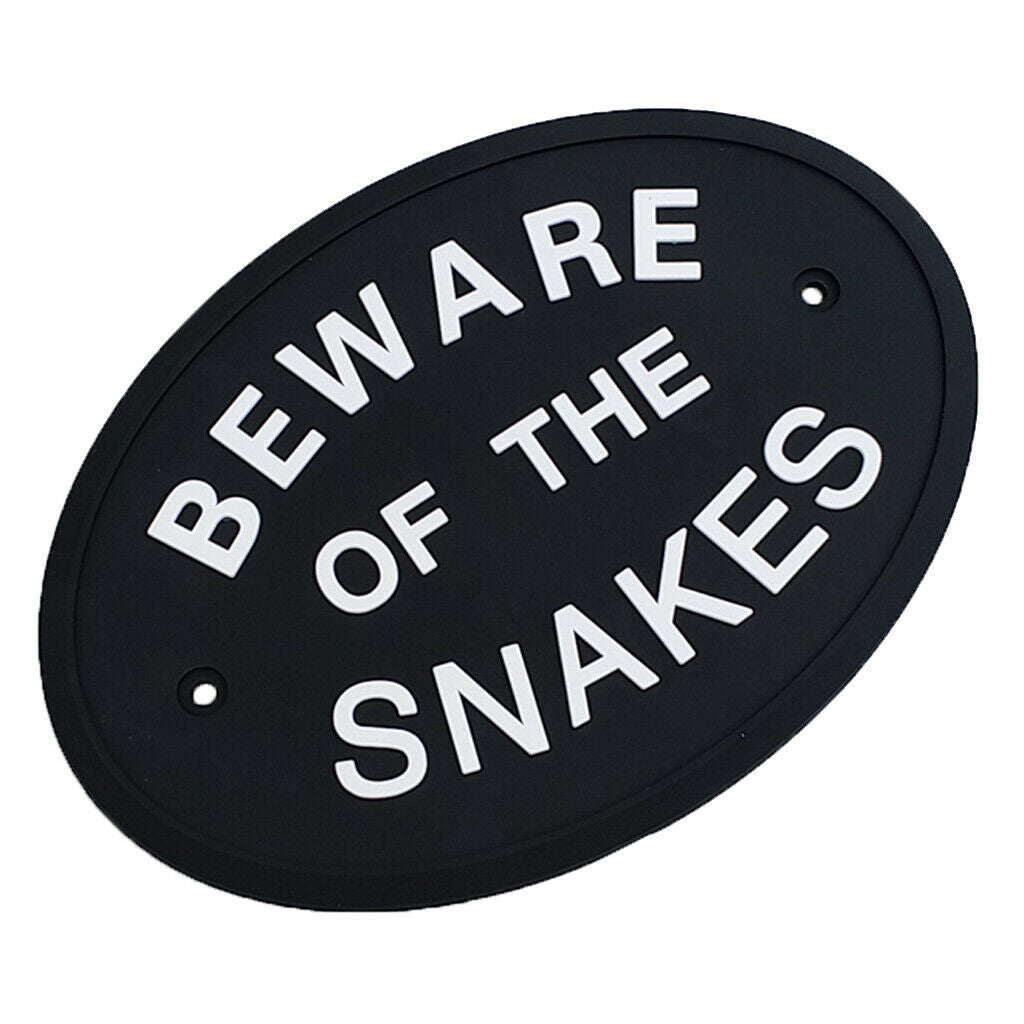 Black Oval Statement Plaque Outdoor Garden Wall Sign BEWARE OF THE SNAKES