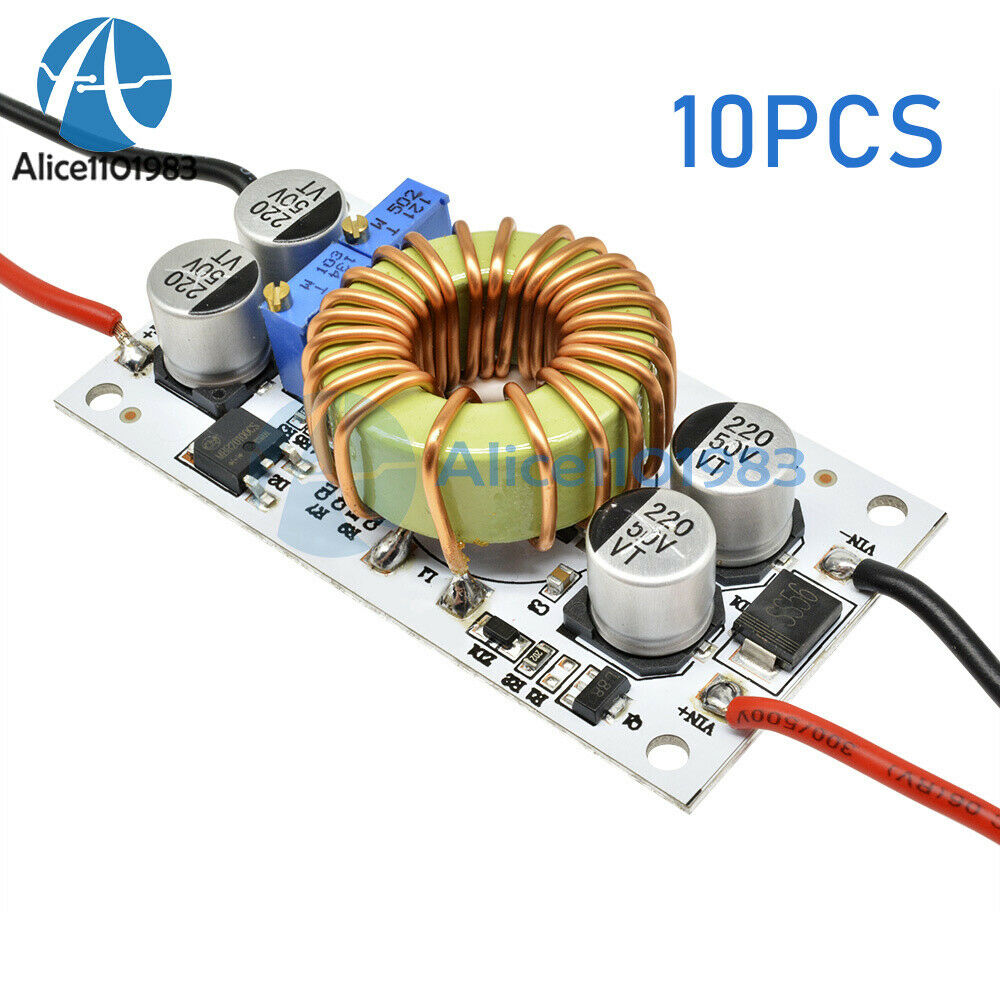 10PCS DC Boost Converter Constant Current Mobile Power Apply 10A 250W LED Driver
