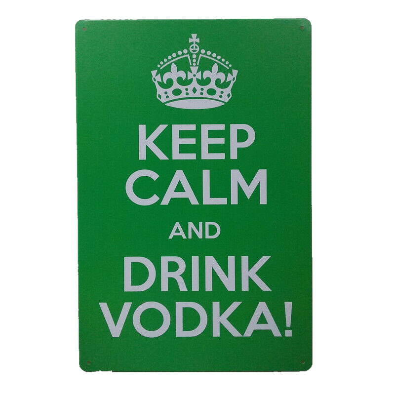 Metal Sign Tin Poster KEEP CALM&DRINK VODKA Tavern