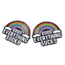2020 EVERYTHING SUCKS Enamel Brooch Pins Backpacl Lapel Pin Badge Pins Brooc Lt