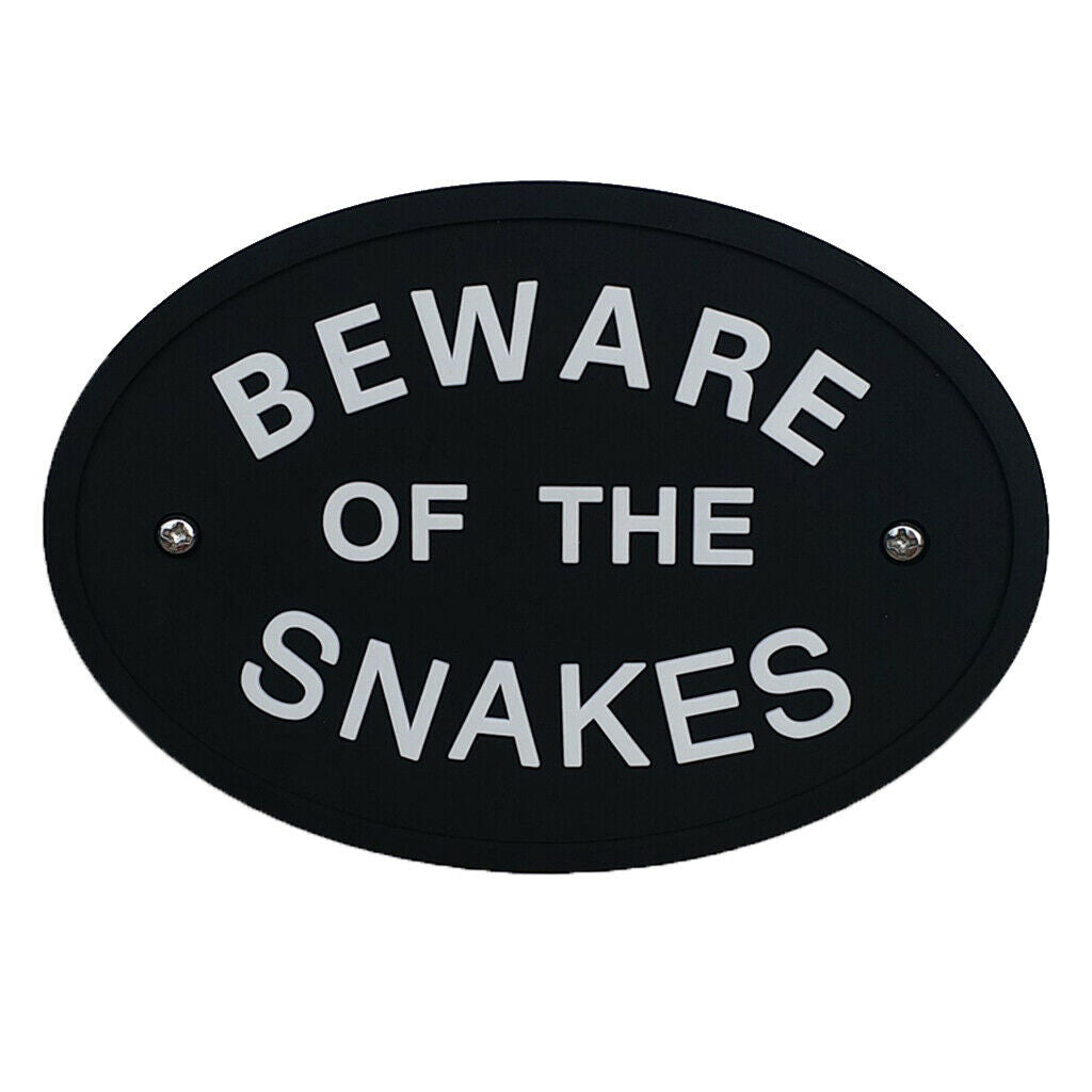 Black Oval Statement Plaque Outdoor Garden Wall Sign BEWARE OF THE SNAKES