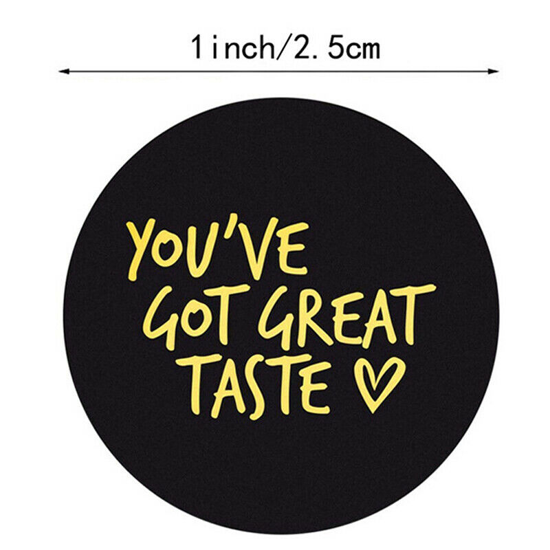 500pcs/roll bronzing "You have great taste" stickers for seal labels Pack.l8