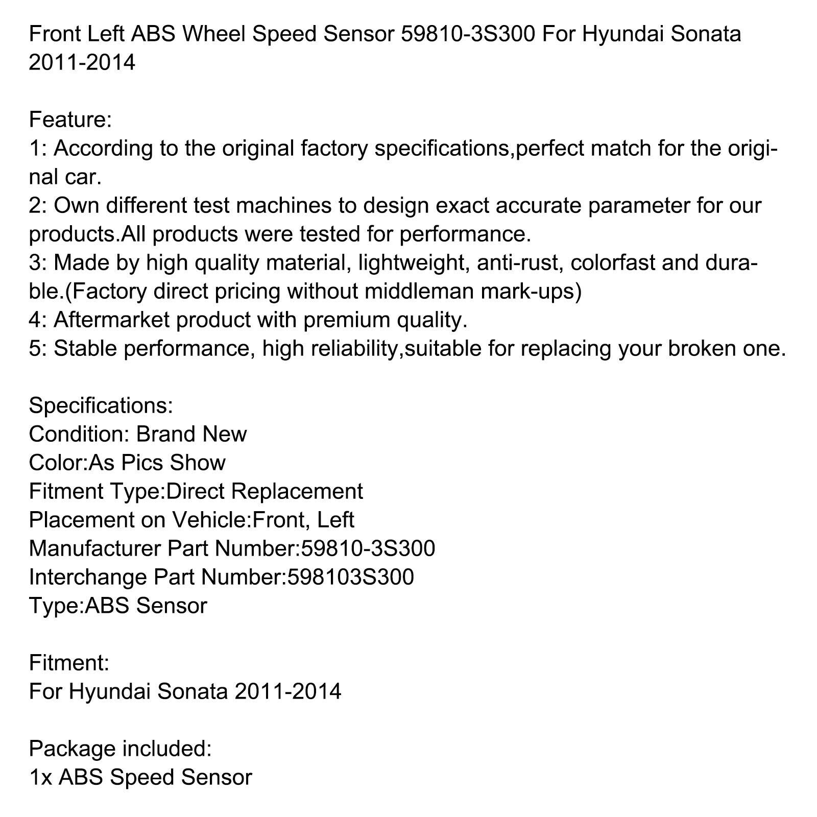 Front Left ABS Wheel Speed Sensor 59810-3S300 For Hyundai Sonata 2011-2014