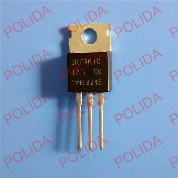 10PCS MOSFET Transistor IR/VISHAY/SILICONIX TO-220 IRF9610 IRF9610PBF