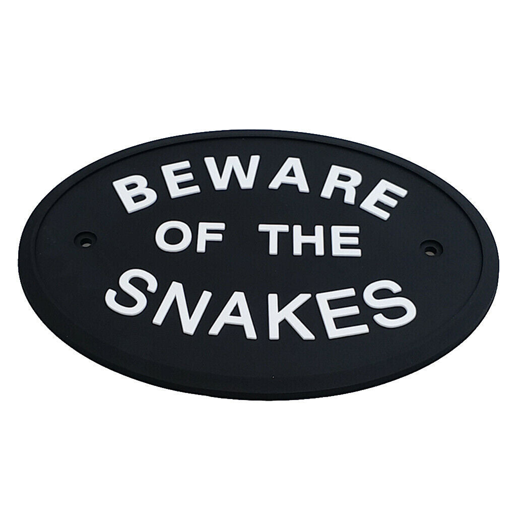 Black Oval Statement Plaque Outdoor Garden Wall Sign BEWARE OF THE SNAKES