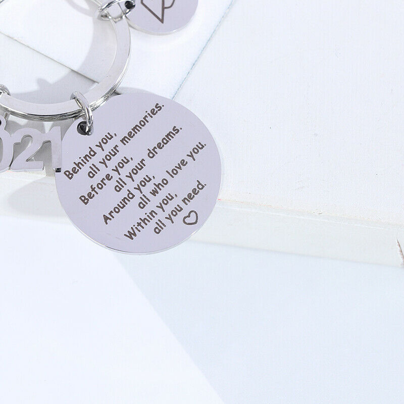 Behind you, all your memories Inspirational Keychain Gifts for 2021 Graduate Fx