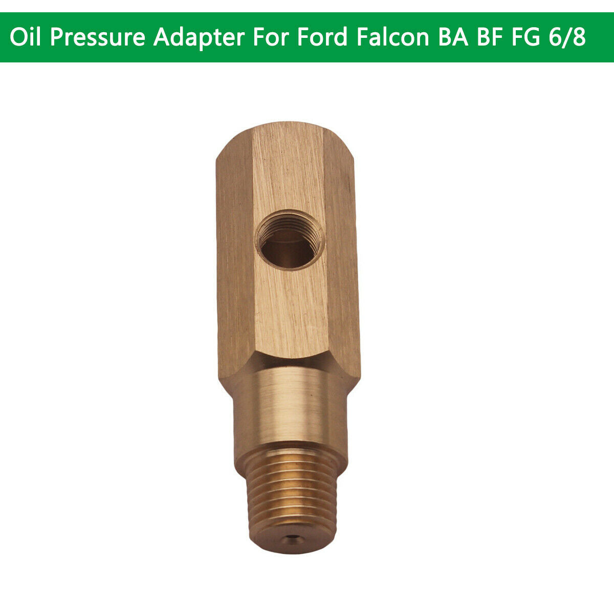 1/4 NPT Oil Pressure Gauge Adapter For Ford Falcon BA BF FG 6/8 4.0 And V8